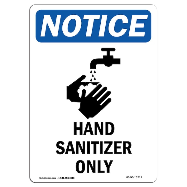 Safety Sign, OSHA Notice, 5" Height, Hand Sanitizer Station Sign With Symbol, Portrait, 10PK